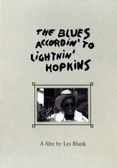 The Blues Accordin to Lightnin Hopkins - film struck