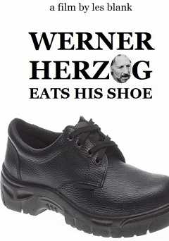 Werner Herzog Eats His Shoe - amazon prime