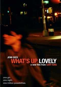 Whats Up Lovely - Movie
