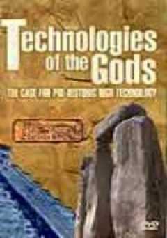 Technologies of the Gods: The Case for Pre-Historic High Technology - amazon prime