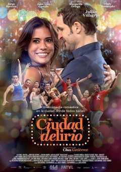 Ciudad Delirio - Movie