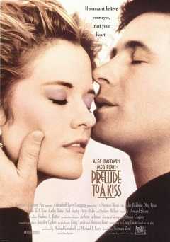 Prelude to a Kiss - Movie