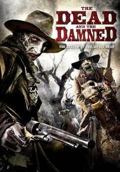 The Dead and the Damned - Movie