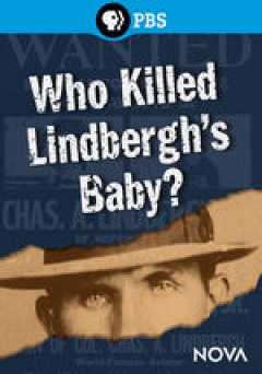 NOVA: Who Killed Lindberghs Baby - netflix