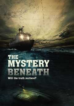 The Mystery Beneath - Movie