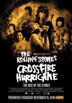 The Rolling Stones: Crossfire Hurricane - HBO