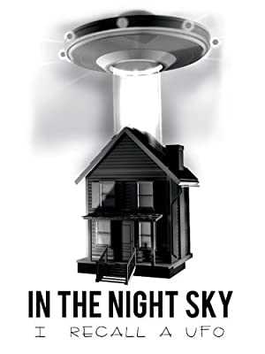 In The Night Sky: I Recall a UFO