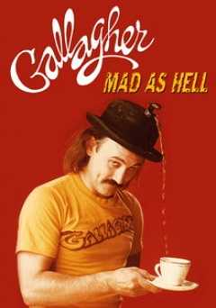 Gallagher: Mad as Hell