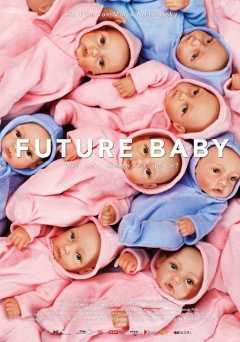 Future Baby - hulu plus