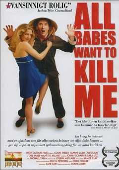 All Babes Want To Kill Me - amazon prime