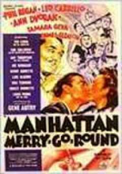 Manhattan Merry-Go-Round - Movie