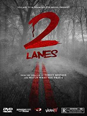 2 Lanes - Movie