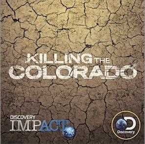Killing the Colorado - Movie