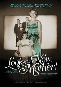 Look at Us Now, Mother! - Movie