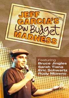 Jeff Garcia: Low Budget Madness - amazon prime