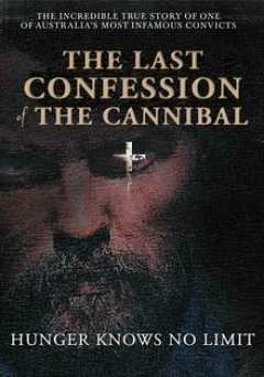 The Last Confession of the Cannibal - Movie