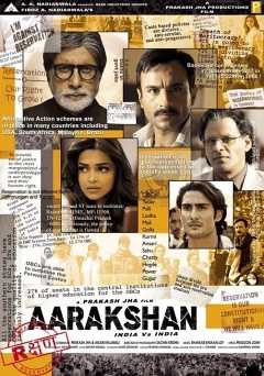 Aarakshan - Movie
