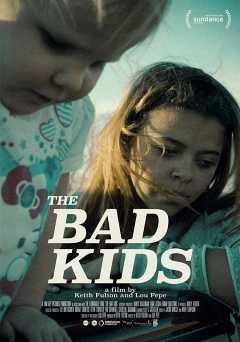 The Bad Kids - Movie