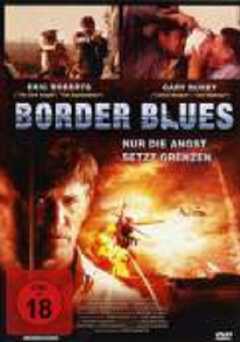 Border Blues - Movie