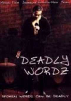 Deadly Wordz - Movie