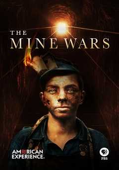 American Experience: The Mine Wars - Movie