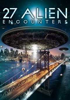 27 Alien Encounters - amazon prime