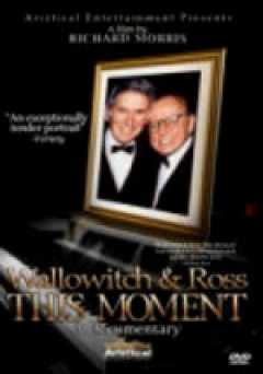 Wallowitch & Ross: This Moment - Movie
