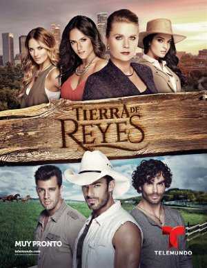 Tierra de Reyes - TV Series