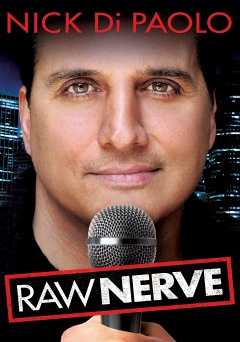 Nick DiPaolo: Raw Nerve - Movie