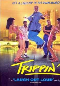 Trippin - Movie