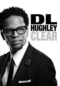 D.L. Hughley: Clear - Movie