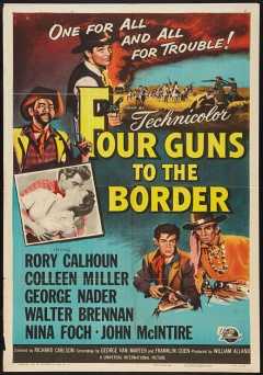 Four Guns to the Border - Movie