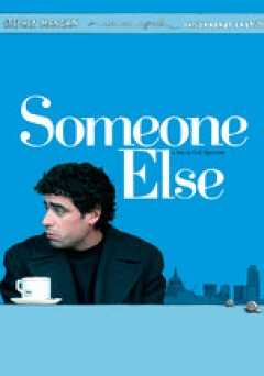 Someone Else - Movie