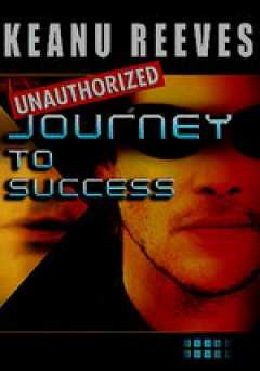 Keanu Reeves: Journey to Success - amazon prime