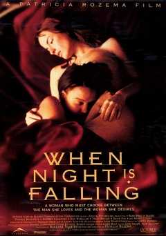 When Night Is Falling - Movie