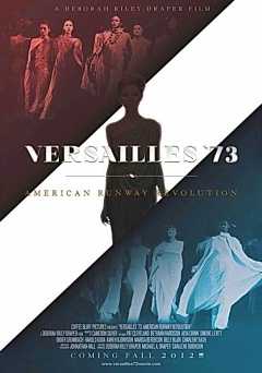 Versailles 73: American Runway Revolution - Movie