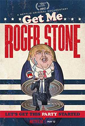 Get Me Roger Stone - netflix