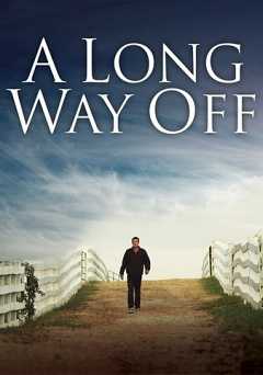 A Long Way Off - Movie