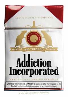Addiction Incorporated - Movie