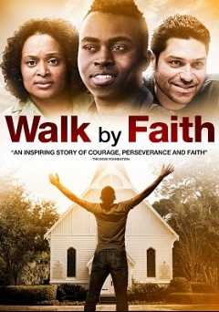 Walk by Faith - amazon prime