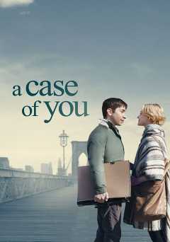 A Case of You - Movie