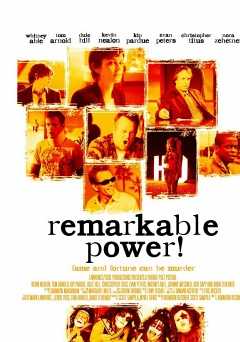 Remarkable Power - Movie