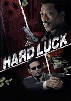 Hard Luck - Movie