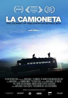 La Camioneta: The Journey of One American School Bus - Movie