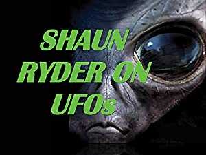Shaun Ryder On UFOs - amazon prime