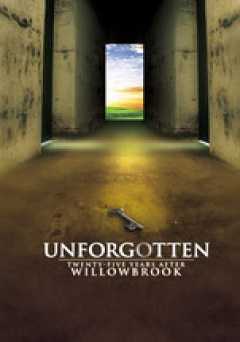 Unforgotten: Twenty-Five Years After Willowbrook - amazon prime