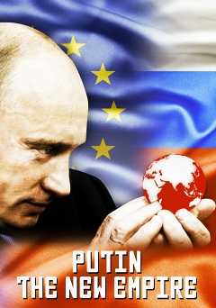 Putin: The New Empire - amazon prime