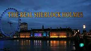 The Real Sherlock Holmes - Movie
