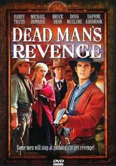 Dead Mans Revenge - Movie