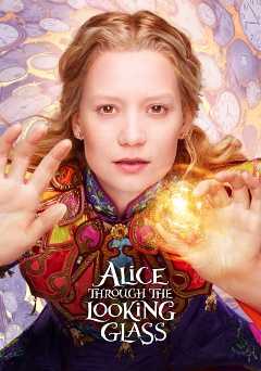 Alice Through the Looking Glass - Movie